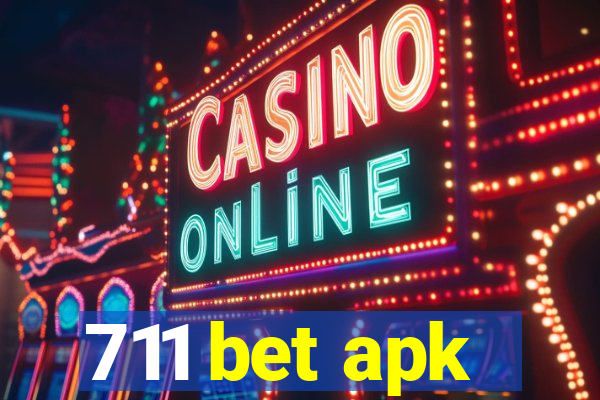 711 bet apk